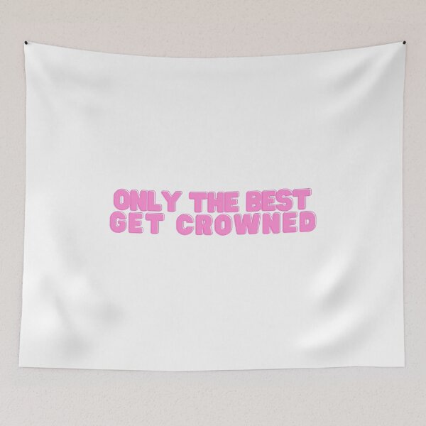 Item preview, only the best get crowned designed and sold by danielleblack04.
