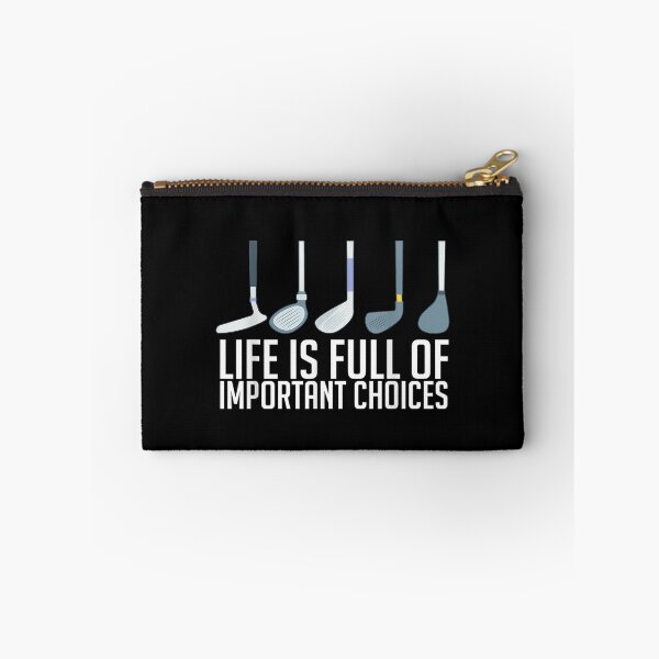 Item preview, Life Is Full Of Important Choices Golf Player designed and sold by ChesterNichols.