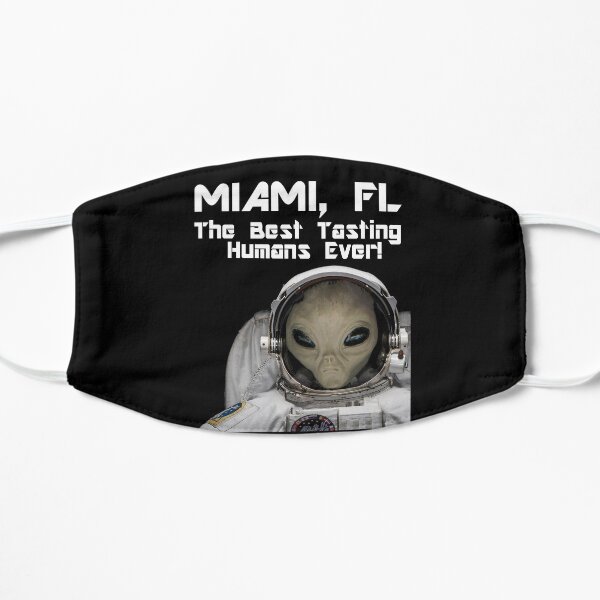 Miami, FL Best Tasting Humans Ever! Design Flat Mask