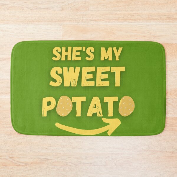 Item preview, SHE'S MY SWEET POTATO designed and sold by SKYCREATION.