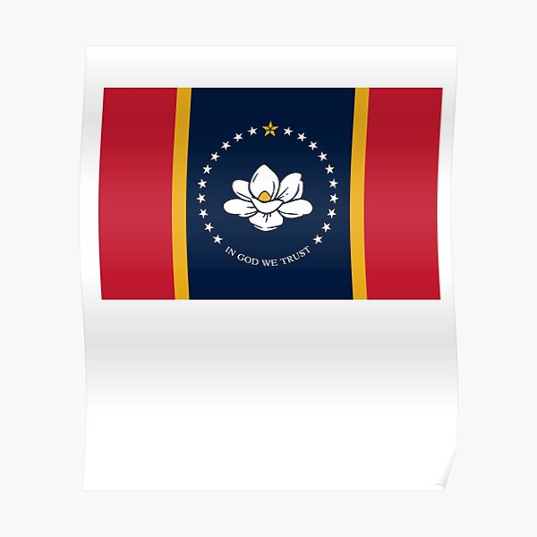 "Mississippi New State Flag with Magnolia Flower" Poster for Sale by Shellbelle44 Redbubble