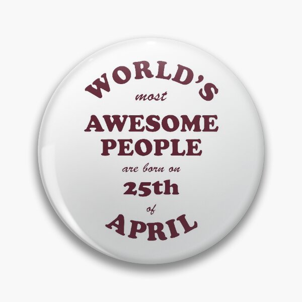Item preview, Awesome People are born on 25th of April designed and sold by beloknet.