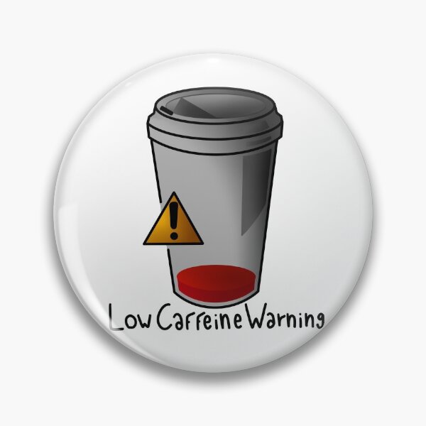 Item preview, Low caffeine warning designed and sold by BaileyDArt.