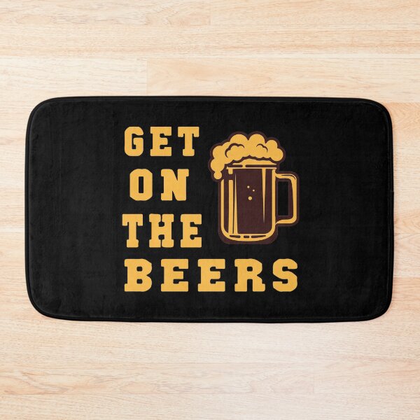 Item preview, Get On The Beers designed and sold by youssefattigui.