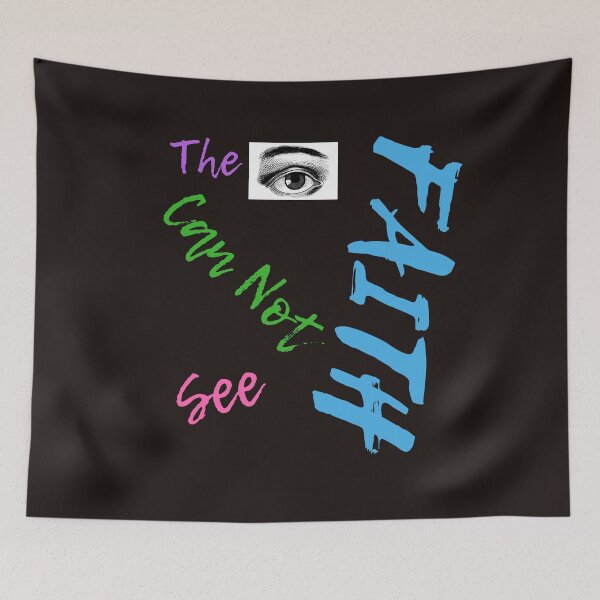 Item preview, The eye can not see faith tees designed and sold by Shevonda Thomas.