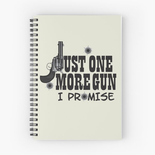 Item preview, Just One More Gun I Promise designed and sold by Andantino.