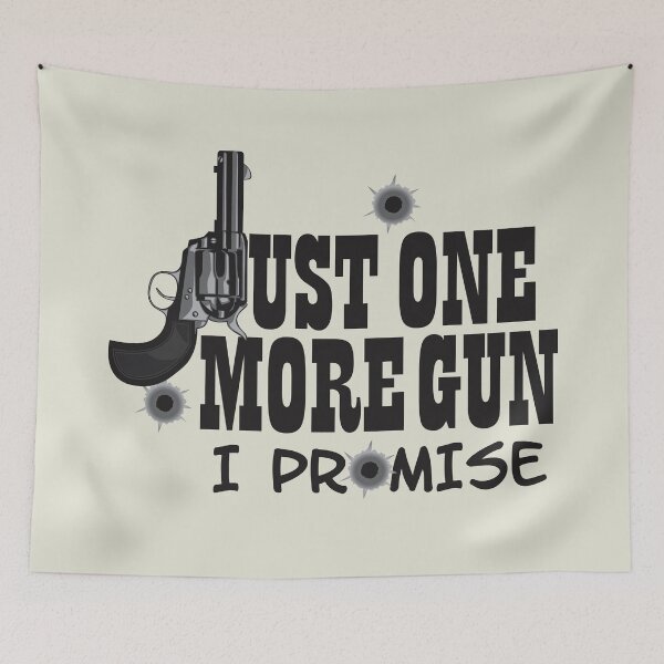 Item preview, Just One More Gun I Promise designed and sold by Andantino.