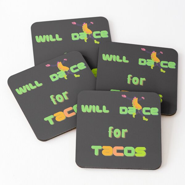Item preview, Will Dance For Tacos designed and sold by StyleXSecret.