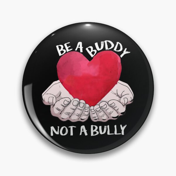 Item preview, Be A Buddy Not A Bully - Be Kind To One Another  designed and sold by styleofpop.