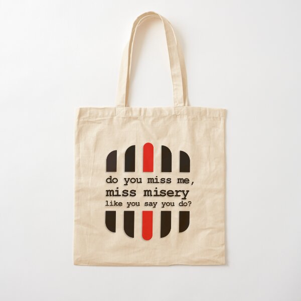 Item preview, Do you miss me, miss misery like you say you do? designed and sold by Chaotic Neutral.