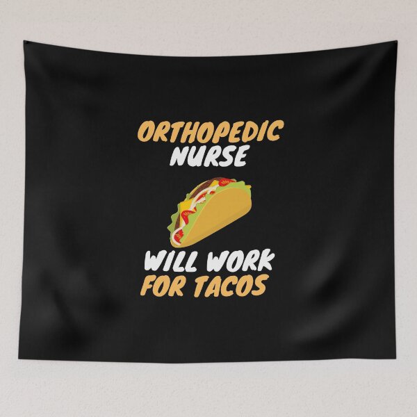 Item preview, orthopedic nurse taco lover designed and sold by SnowballStep.