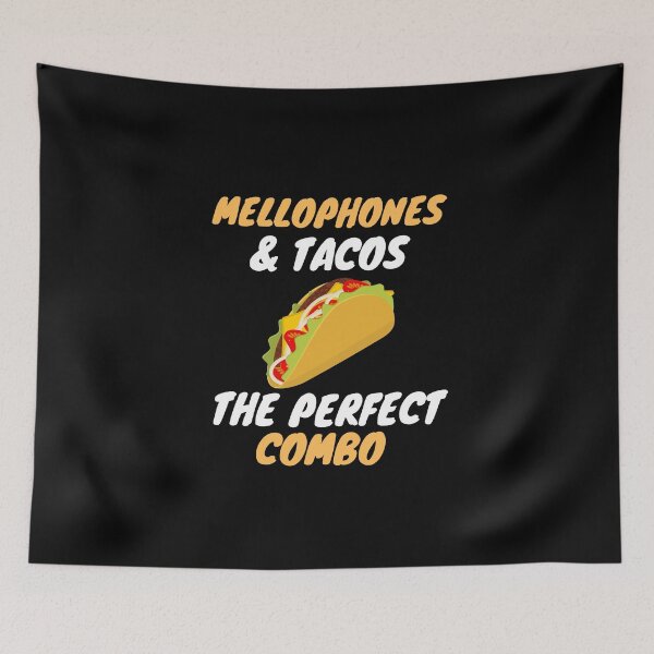 Item preview, mellophones taco lover designed and sold by SnowballStep.
