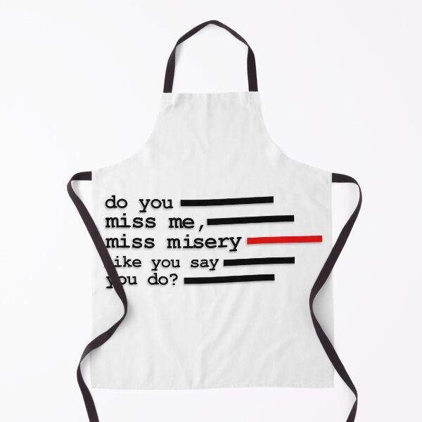Item preview, Do you miss me, miss misery like you say you do? designed and sold by Chaotic Neutral.