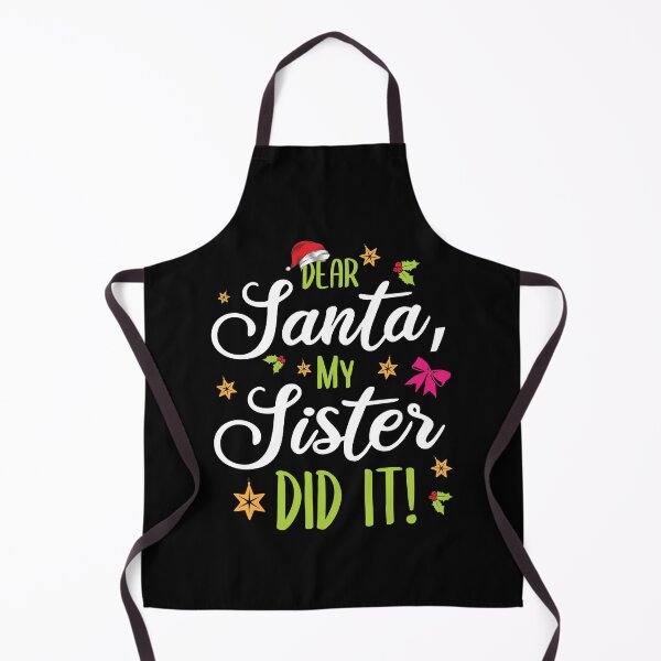 Item preview, Dear Santa My Sister Did It Merry Christmas Sibling Sis Kids designed and sold by shirti.