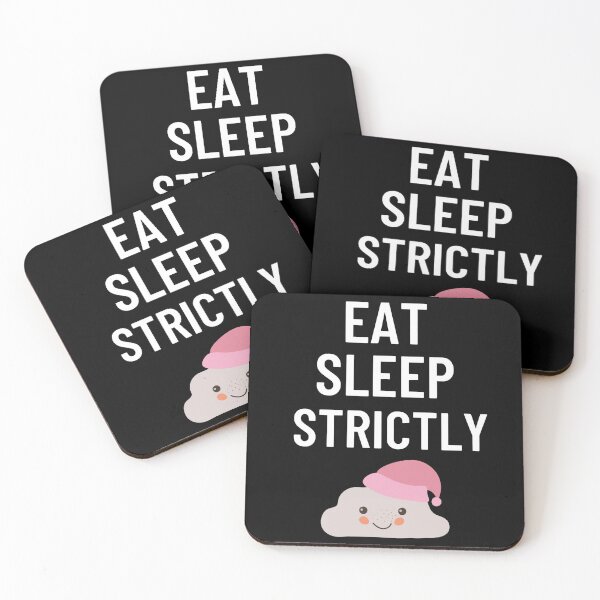 Item preview,  Eat Sleep Strictly  designed and sold by Pea Fitness.