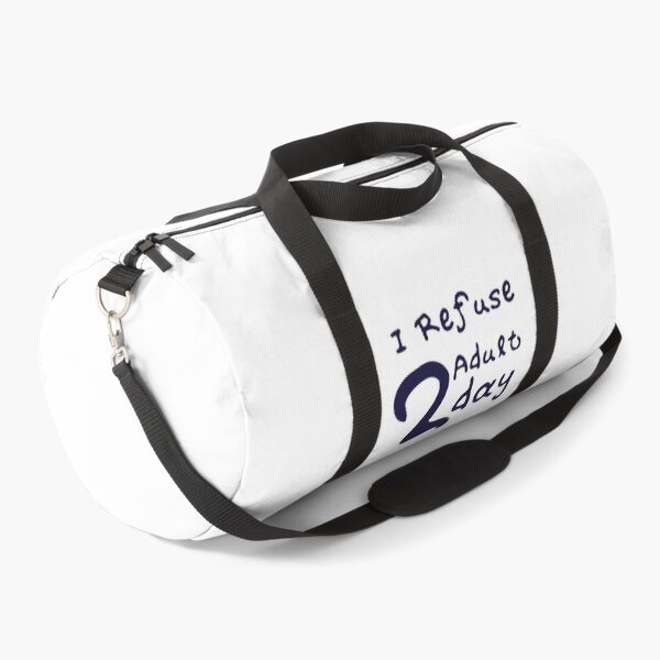 Item preview, Refusing to Adult designed and sold by InputVSOutput.