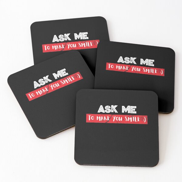 Item preview, ask me to make you smile funny designed and sold by KerryABC.