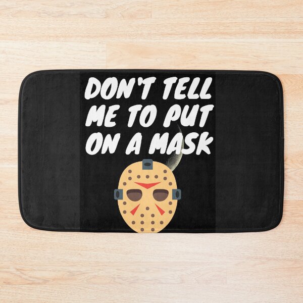 Item preview, DON'T TELL ME TO PUT ON A MASK. designed and sold by MLTS777.