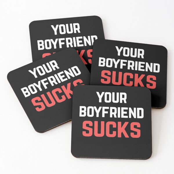Item preview, Your Boyfriend Sucks designed and sold by Albatrozz.