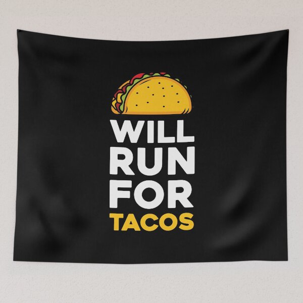 Item preview, Will Run For Tacos Funny designed and sold by AnastasiaDesign.