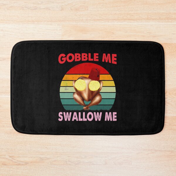 Item preview, gobble me thanksgiving designed and sold by KerryABC.