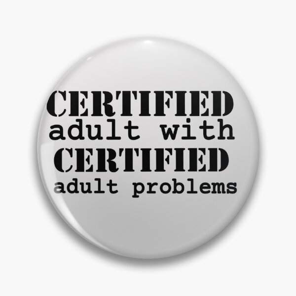 Item preview, Certified Adult designed and sold by Vivoh12.