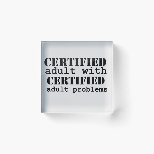 Item preview, Certified Adult designed and sold by Vivoh12.
