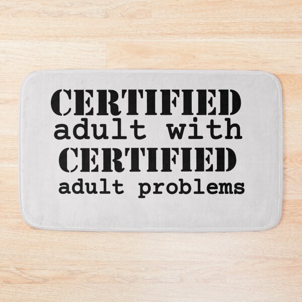 Item preview, Certified Adult designed and sold by Vivoh12.