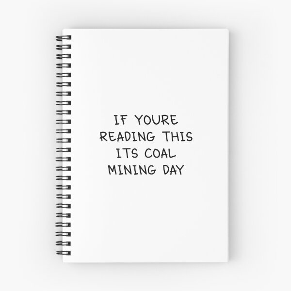 Item preview, Coal Mining Day. designed and sold by orlumbuspirate.