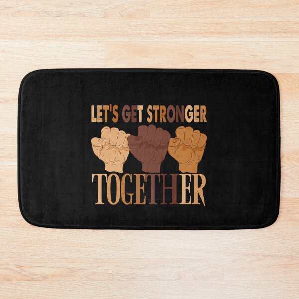 Item preview, lets get stronger together everyone designed and sold by KerryABC.