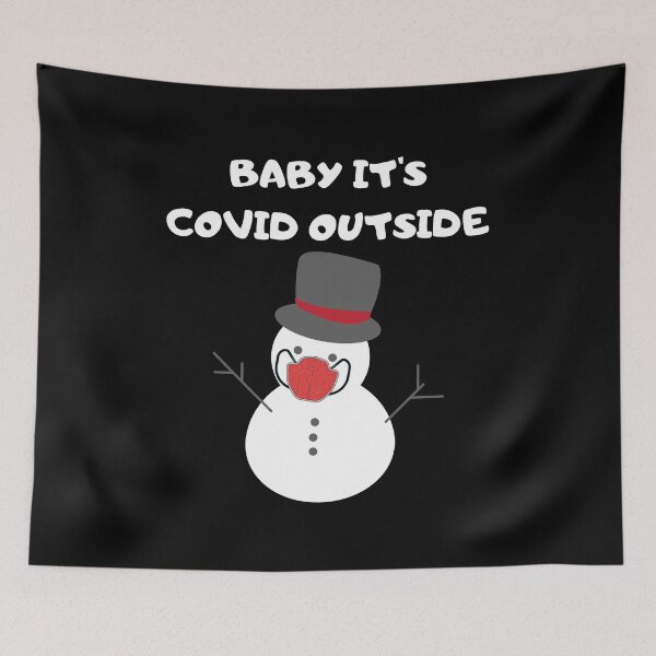 Item preview, Baby It's Covid Outside Christmas Snowman designed and sold by mrsutharsuresh.