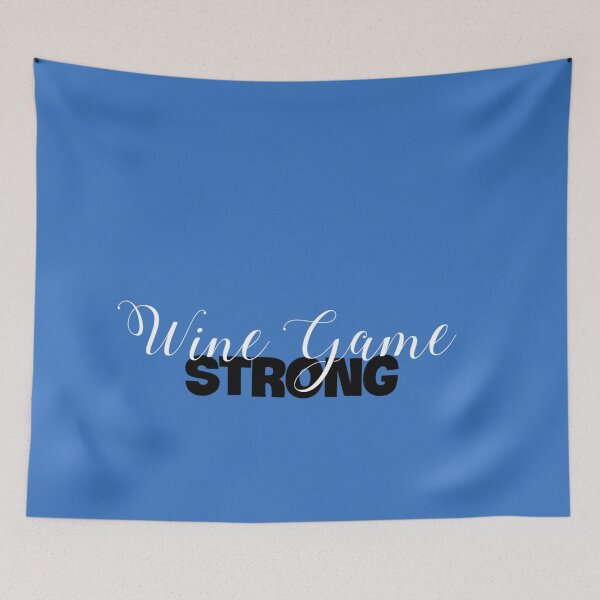 Item preview, Wine Game Strong designed and sold by Vivoh12.