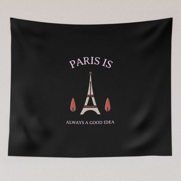 Item preview, PARIS IS ALWAYS A GOOD IDEA designed and sold by Ashalcheema.