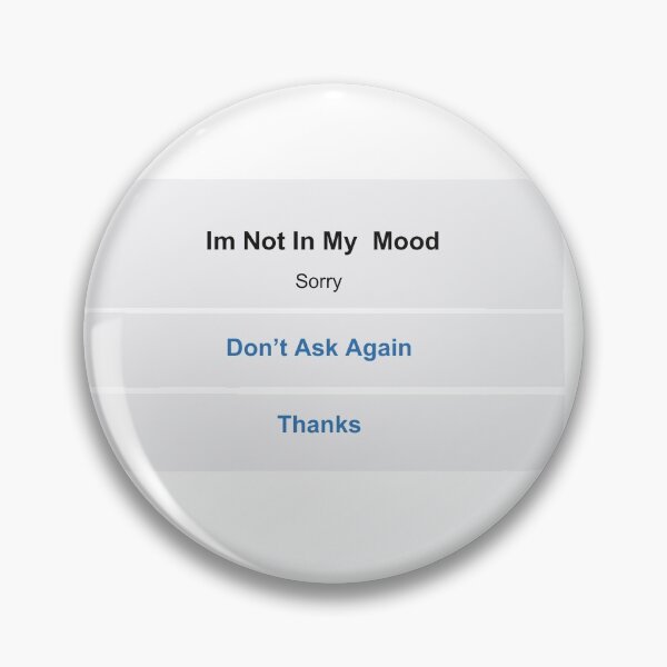 Item preview, reminder I'm not i  my mood designed and sold by AdoreBestial.