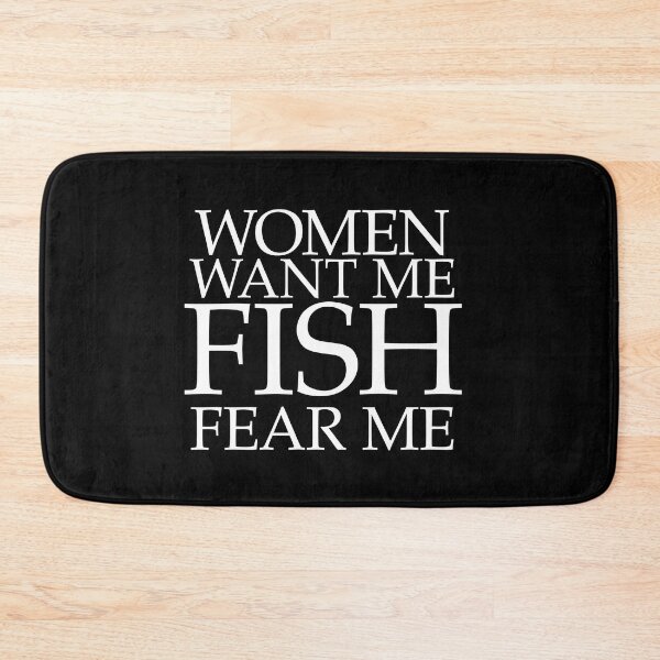 Item preview, Women want me Fish fear me designed and sold by joanaoberg.