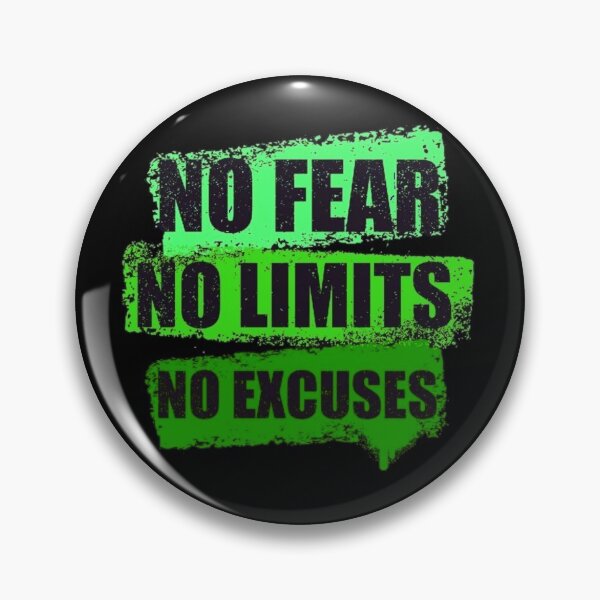 Item preview, No Fear, No Limits, No Excuses designed and sold by KimzApparel.