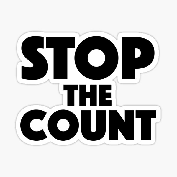 Item preview, Stop The Count designed and sold by OuterWear.