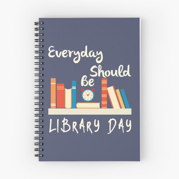 Item preview, Everyday Should Be Library Day designed and sold by Tee-S-Lab.