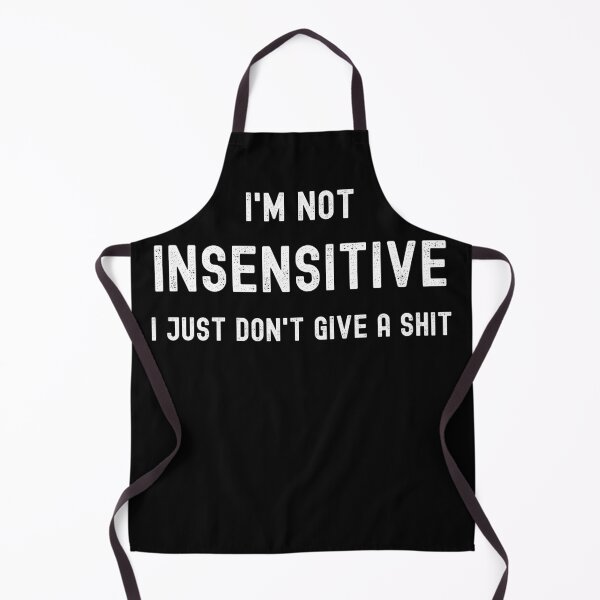 Item preview, I'm not insensitive, I just don't give a shit designed and sold by PlantDemia.
