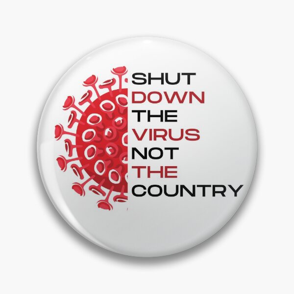 Item preview, Shut Down The Virus Not The Country designed and sold by AutumnVibeShop.