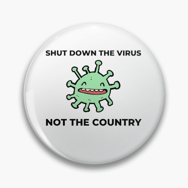 Item preview, Shut Down The Virus Not The Country designed and sold by AutumnVibeShop.