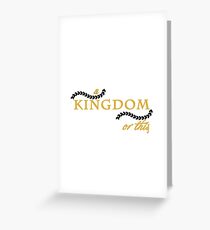 a kingdom or this Greeting Card