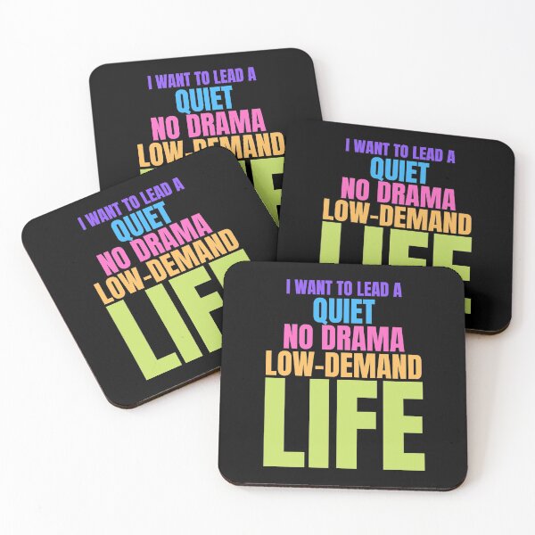 Item preview, Autism Memes I Want to Lead a Quiet No Drama Low Demand Life designed and sold by Nathalie Aynié.