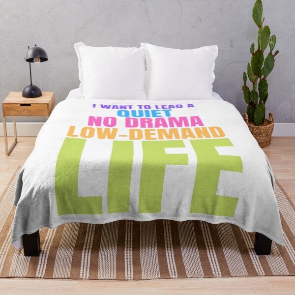 Item preview, Autism Memes I Want to Lead a Quiet No Drama Low Demand Life designed and sold by Nathalie Aynié.
