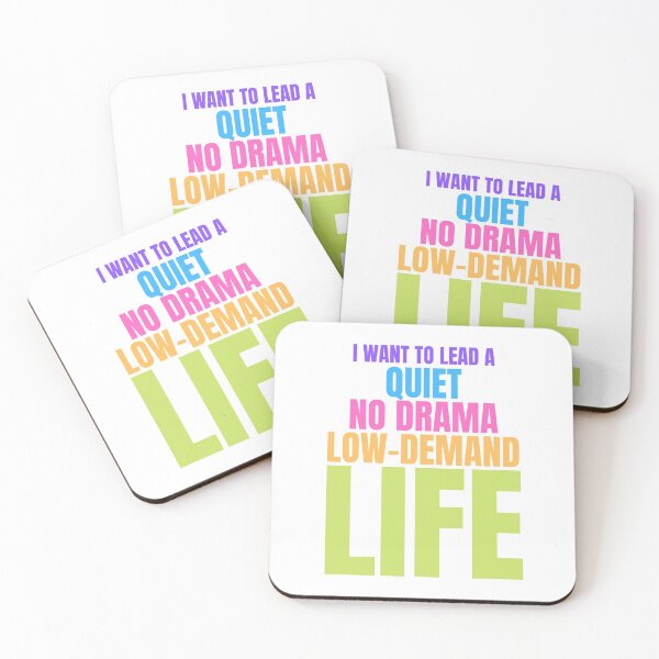 Item preview, Autism Memes I Want to Lead a Quiet No Drama Low Demand Life designed and sold by Nathalie Aynié.
