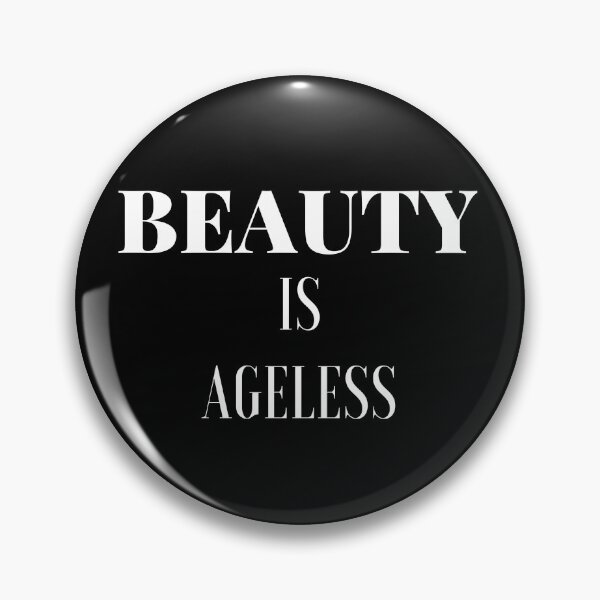 Item preview, Beauty is Ageless T-shirt Cute Gift designed and sold by OMG Outfits .