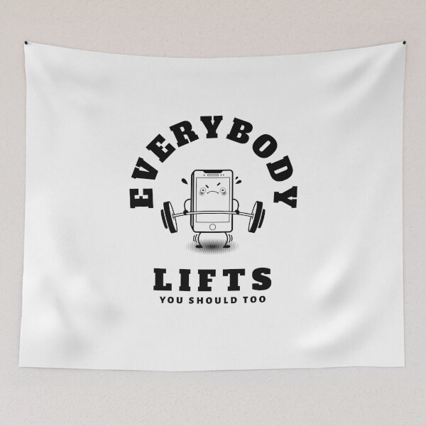 Item preview, Everybody lifts you should too designed and sold by capaa.