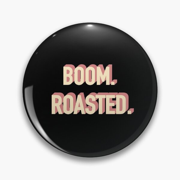Item preview, Boom. Roasted. The Office designed and sold by WordsmithNerd.
