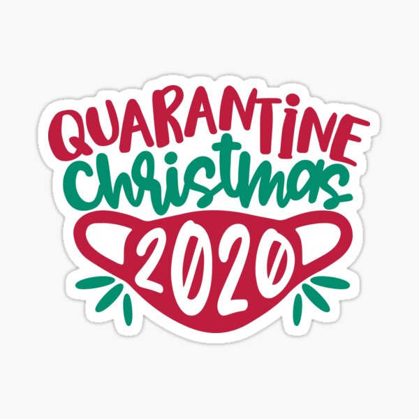 Quarantine Christmas 2020 Sticker