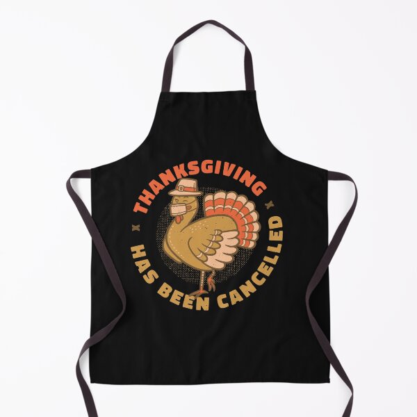 Item preview, Thanksgiving has been canceled designed and sold by duron4.